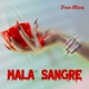 Mala Sangre Single