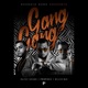 Gang Gang feat Ralphy Dreamz Melvin War Single