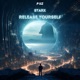 Release Yourself Single