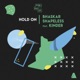Hold On feat Kinder Single