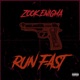 Run Fast Single