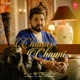 Chann Di Channi Single