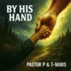BY HIS HAND feat T MARS Single