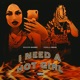 I Need a Hotgirl feat Brazen Barbie Single