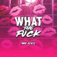 What The F k Live Single
