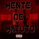 Mente de Matuto feat Perfect Ape Leviatã808 eulouis Single