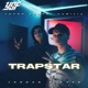 Trapstar feat Jordan Kaes Alvaro Gaucho Single