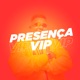 Presença Vip Single
