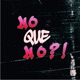 No Que No feat Rapchaman Ambar Music SAMANTRAP Jei am Single
