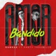 Amor Bandido Single