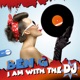 I Am With the DJ Single