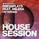 I m Wrong feat Milera Extended Mix Single
