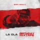 La OLA Birthday Mixtape EP