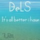 It s all better I have Single