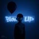 Blow Up Single