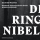Wagner Der Ring des Nibelungen