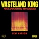 Wasteland King Single