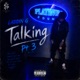 Talking Pt 3 Single