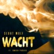Wacht feat Smash Parker Single