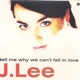 Tell Me Why We Can t Fall In Love feat J Lee Single