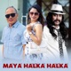 Maya Halka Halka feat Satyaraj Acharya Sahima Shrestha Single