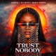 Trust Nobody Single
