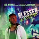 Blessed Mode feat Scootie Wop nobigdyl Single