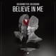 Believe in Me feat Goldsound Single