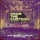 Draw the Curtains feat Stalley C Doc Remix Single
