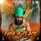 Find A Place Single