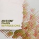 Ambient Piano Impressions