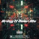 Bring It Near feat KezzBO Single