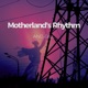 Motherland s Rhythm Single