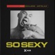 So Sexy Single
