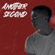 Another Second Single