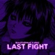 Last Fight Single