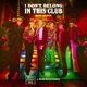I Don t Belong In This Club MOTi Remix Single