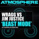 Beast Mode Wragg vs Jim Justice Single