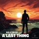 A Last Thing Single