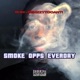 Smoke Opps Everyday feat Buni Single