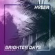 Brighter Days Single