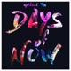 Days of Now Single
