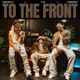 To The Front feat TYK ThaFirst Single