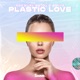 Plastic Love Single