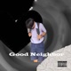 Good Neighbor feat JYA Single