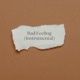 Bad Feeling Instrumental feat Tulenkey Beeztrap KOTM Single