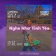 Nghe Như Tình Yêu Lofi Beat Single