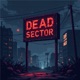 Dead Sector Single