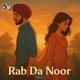 Rab Da Noor Single