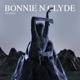 Bonnie N Clyde Single